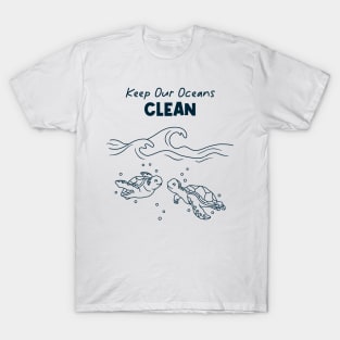 Keep Our Oceans Clean T-Shirt